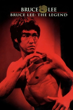 Watch Bruce Lee: The Legend movies free hd online