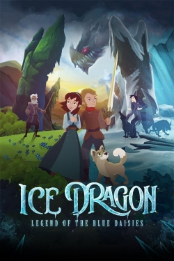 Watch Ice Dragon: Legend of the Blue Daisies movies free hd online