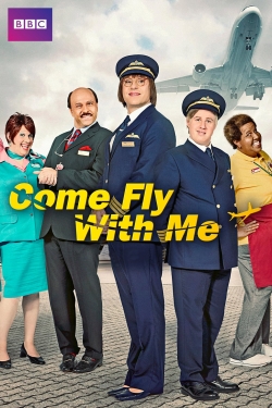 Watch Come Fly with Me movies free hd online