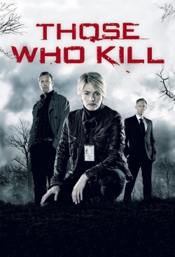 Watch Those Who Kill movies free hd online