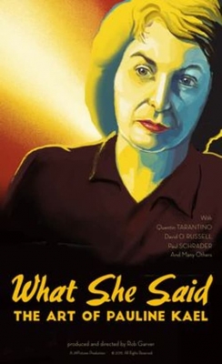 Watch What She Said: The Art of Pauline Kael movies free hd online