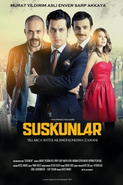 Watch Suskunlar movies free hd online