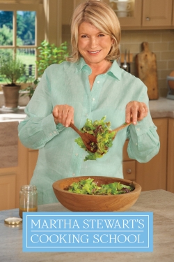 Watch Martha Stewart's Cooking School movies free hd online