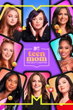 Watch Teen Mom: The Next Chapter movies free hd online