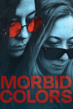 Watch Morbid Colors movies free hd online