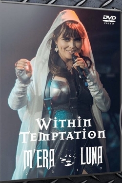 Watch Within Temptation au M'era Luna 2019 movies free hd online