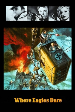 Watch Where Eagles Dare movies free hd online