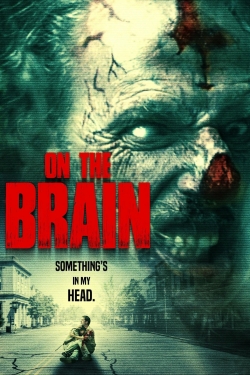 Watch On the Brain movies free hd online