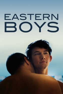 Watch Eastern Boys movies free hd online