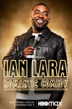 Watch Ian Lara: Romantic Comedy movies free hd online