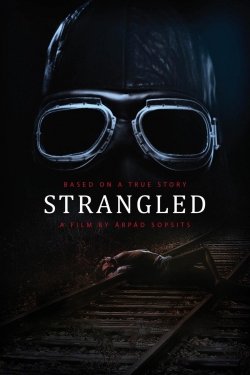 Watch Strangled movies free hd online