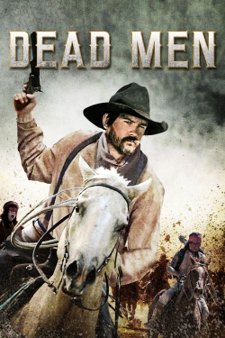 Watch Dead Men movies free hd online