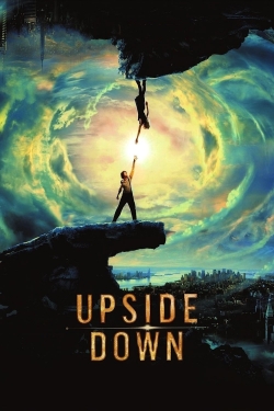 Watch Upside Down movies free hd online