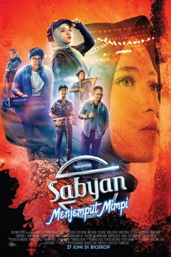 Watch Sabyan Menjemput Mimpi movies free hd online