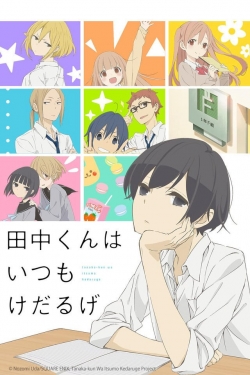 Watch Tanaka-kun is Always Listless movies free hd online