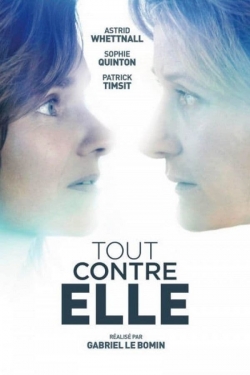 Watch Tout contre elle movies free hd online