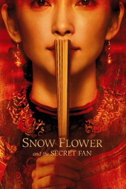 Watch Snow Flower and the Secret Fan movies free hd online