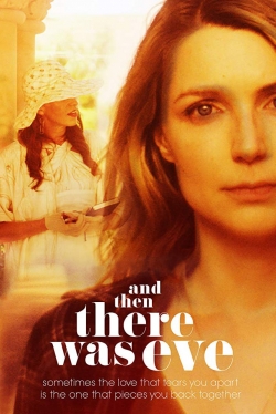 Watch And Then There Was Eve movies free hd online