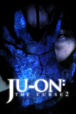 Watch Ju-on: The Curse 2 movies free hd online