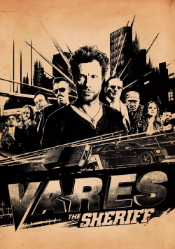 Watch Vares - The Sheriff movies free hd online