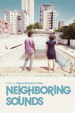 Watch Neighboring Sounds movies free hd online