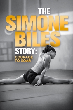 Watch The Simone Biles Story: Courage to Soar movies free hd online