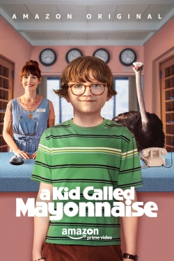 Watch A Kid Called Mayonnaise movies free hd online