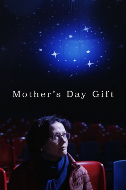 Watch Mother's Day Gift movies free hd online