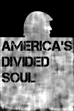 Watch America’s Divided Soul movies free hd online