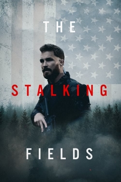 Watch The Stalking Fields movies free hd online