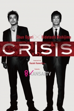 Watch CRISIS: Special Security Squad movies free hd online