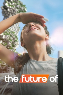 Watch The Future Of movies free hd online