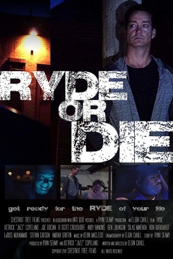 Watch Ryde or Die movies free hd online