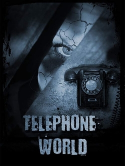 Watch Telephone World movies free hd online