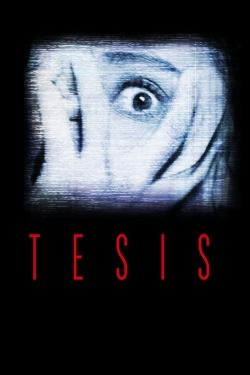 Watch Thesis movies free hd online