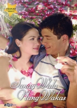 Watch Sana'y Wala Nang Wakas movies free hd online