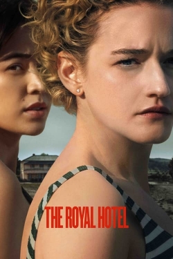 Watch The Royal Hotel movies free hd online