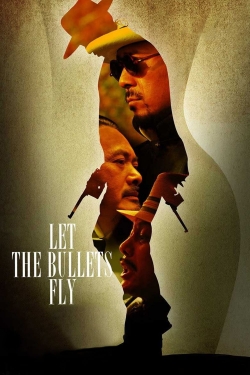 Watch Let the Bullets Fly movies free hd online