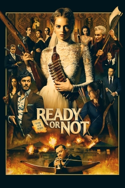 Watch Ready or Not movies free hd online