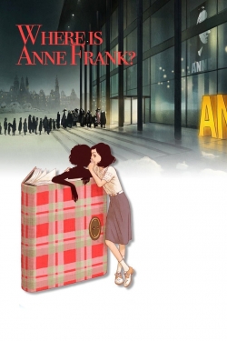 Watch Where Is Anne Frank movies free hd online