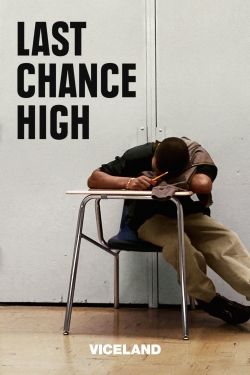 Watch Last Chance High movies free hd online