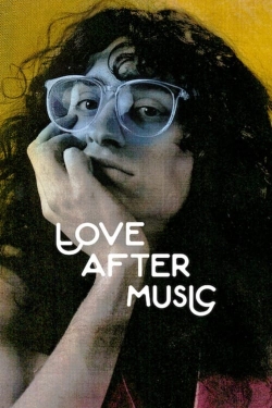 Watch Love After Music movies free hd online