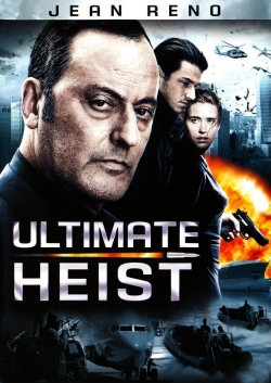 Watch Ultimate Heist movies free hd online