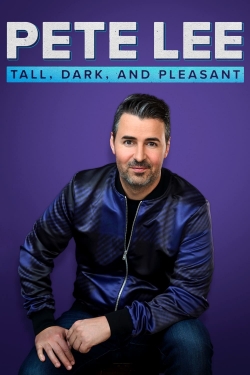 Watch Pete Lee: Tall, Dark and Pleasant movies free hd online