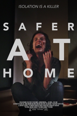 Watch Safer at Home movies free hd online