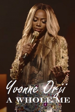 Watch Yvonne Orji: A Whole Me movies free hd online