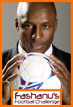 Watch Fashanu's Football Challenge movies free hd online