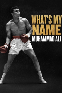 Watch What's My Name | Muhammad Ali movies free hd online