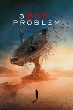 Watch 3 Body Problem movies free hd online