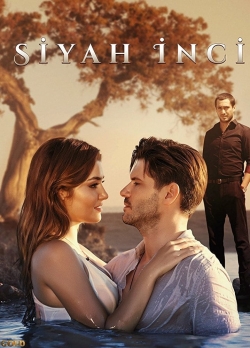 Watch Siyah İnci movies free hd online